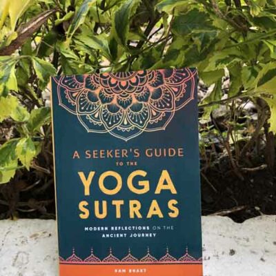 A seeker's guide to the Yoga Sutras